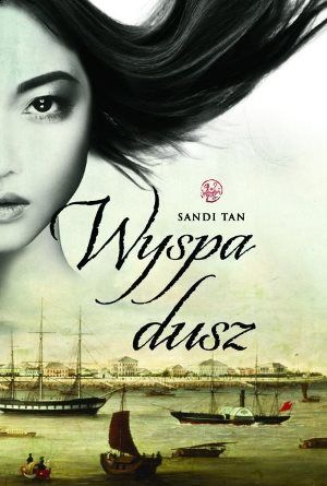 Sandi Tan   Wyspa dusz 113640,1